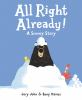 Book cover for "All right already!"