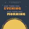 Book cover for "And there was evening and there was morning"