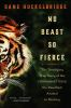 Book cover for "No beast so fierce"