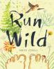 Book cover for "Run wild"