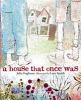 Book cover for "A house that once was"