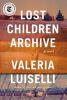 Book cover for "Lost children archive"