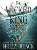 Book Cover for "The Wicked King"