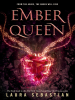 Book Cover for "Ember Queen"