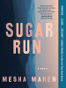 Book Cover for "Sugar Run"