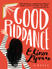 Book Cover for "Good Riddance"