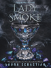 Book Cover for "Lady Smoke"